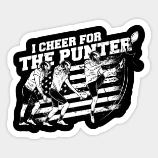 I cheer for the punter Sticker